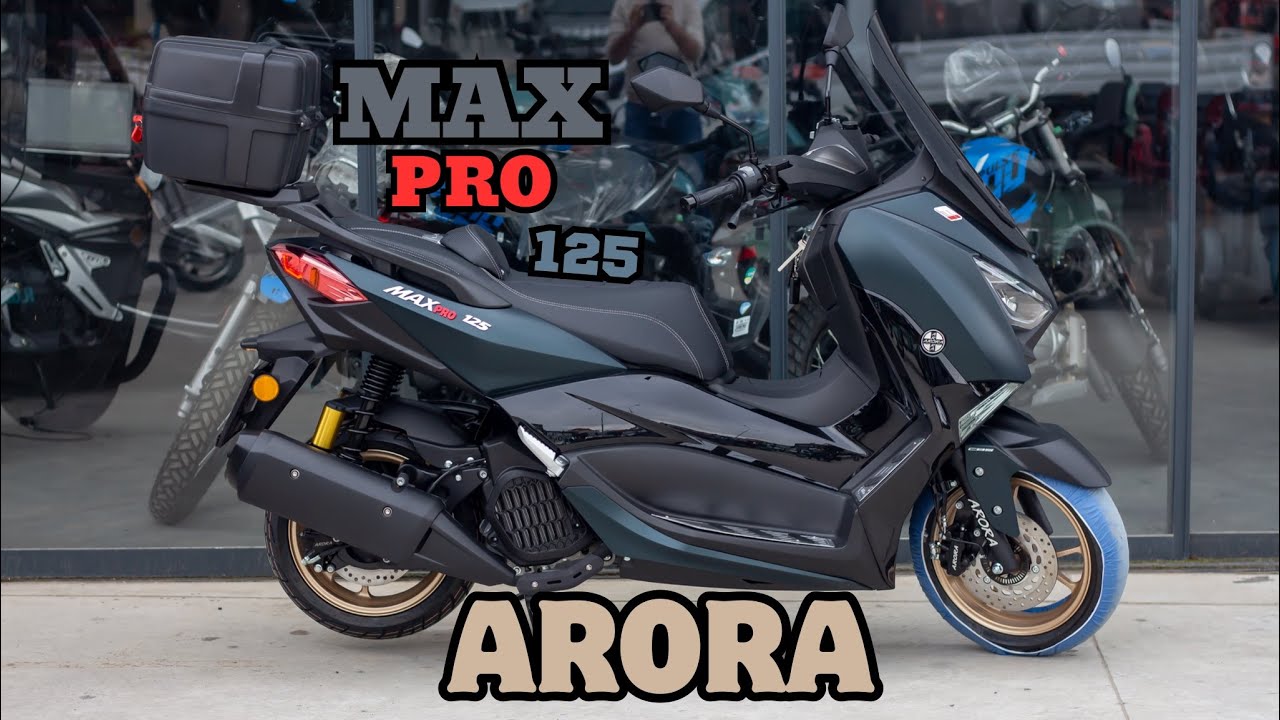 Arora Max Pro 125 2026